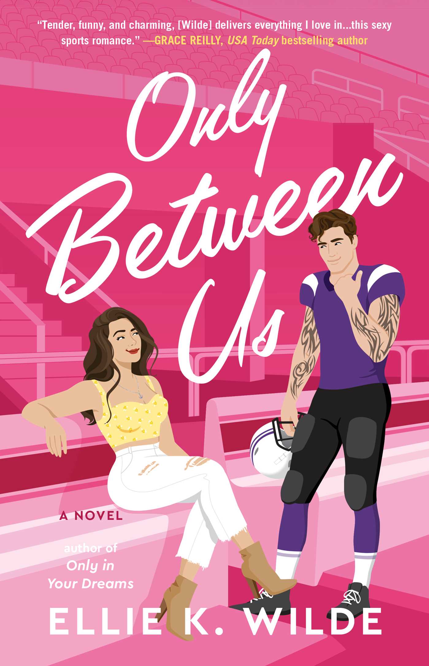 Only Between Us by Ellie K Wilde: Paperback; 416 pages / English